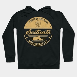 Scituate Massachusetts It's Where my story begins Hoodie